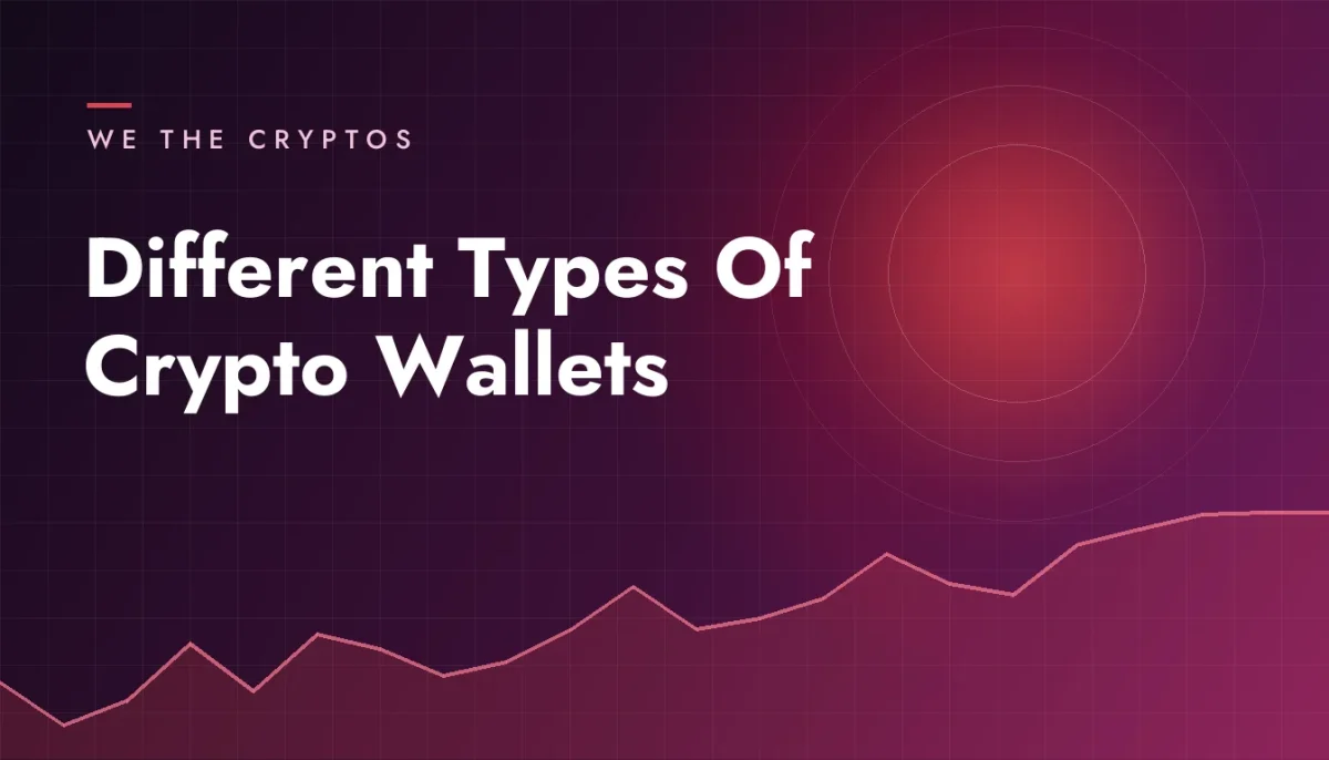 Different Types Of Crypto Wallets