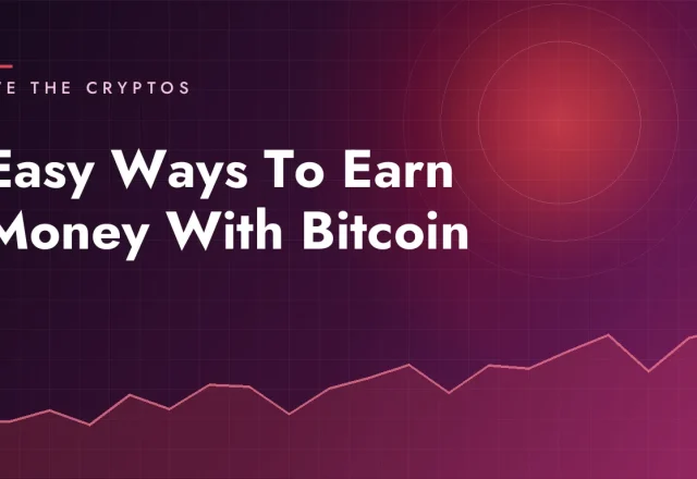 Easy Ways To Earn Money With Bitcoin